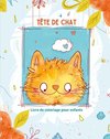 Tête de chat - Livre de coloriage pour enfants