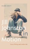 Jill Johnston in Motion