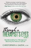 Through a Therapist's Eyes, Volume 2