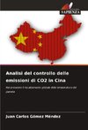 Analisi del controllo delle emissioni di CO2 in Cina