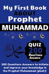 My First Book About Prophet Muhammad - Quizz 200 Questions Answers