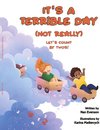 It's a Terrible Day (Not Really)