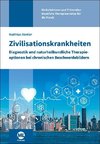 Zivilisationskrankheiten