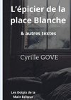 L'épicier de la place Blanche