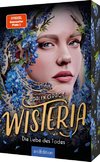 Wisteria - Die Liebe des Todes (Belladonna 3)