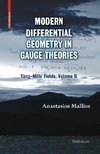 Modern Differential Geometry in Gauge Theories 2