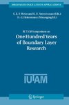 IUTAM Symposium on One Hundred Years of Boundary Layer Research