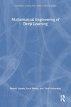 Mathematical Engineering of Deep Learning