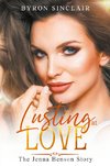 Lusting at Love