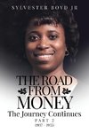 The Road from Money