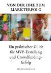 Von der Idee  zum Markterfolg