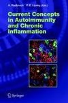 Current Concepts in Autoimmunity and Chronic Inflammation