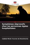 Symptômes dépressifs chez les personnes âgées hospitalisées