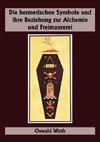 Die hermetischen Symbole und ihre Beziehung zur Alchemie und Freimaurerei