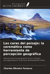 Las caras del paisaje: la coremática como herramienta de percepción geográfica