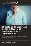 El coste de la seguridad de los activos y el rendimiento de la organización