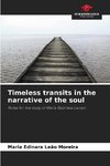 Timeless transits in the narrative of the soul