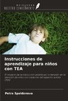 Instrucciones de aprendizaje para niños con TEA