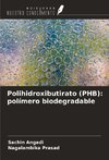 Polihidroxibutirato (PHB): polímero biodegradable