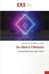 Du Réel à l'Histoire