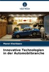 Innovative Technologien in der Automobilbranche