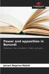 Power and opposition in Burundi
