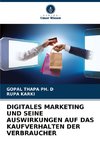 DIGITALES MARKETING UND SEINE AUSWIRKUNGEN AUF DAS KAUFVERHALTEN DER VERBRAUCHER