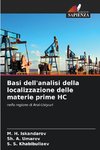 Basi dell'analisi della localizzazione delle materie prime HC