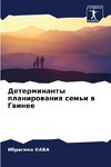Determinanty planirowaniq sem'i w Gwinee
