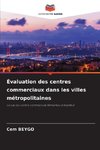 Évaluation des centres commerciaux dans les villes métropolitaines