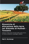 Dinamiche di allocazione della terra nel distretto di Mufindi - Tanzania