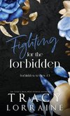 Fighting for the Forbidden