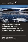 Impacto del cambio climático en las precipitaciones de la cuenca del río Seonath