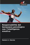 Responsabilità del benessere psicologico con l'intelligenza emotiva