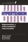 Hipertensión y enfermedades relacionadas