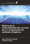 Mejora de la disponibilidad del servicio de un componente de software Singleton