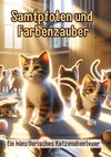 Samtpfoten und Farbenzauber