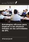 Estrategias eficaces para implicar a los alumnos tímidos en las actividades de EFL