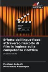 Effetto dell'input-flood attraverso l'ascolto di film in inglese sulla competenza ricettiva