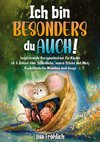 Ich bin besonders, du auch!