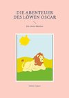 Die Abenteuer des Löwen Oscar