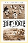 Marzano, R:  The Last Years of the Brooklyn Dodgers