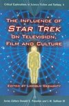 The Influence of Star Trek on Television, Film and Culture