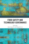 Food Safety and Technology Governance