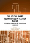 The Role of Smart Technologies in Decision Making