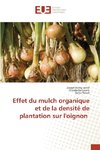 Effet du mulch organique et de la densité de plantation sur l'oignon
