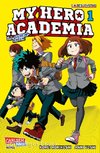 My Hero Academia Nippon Novel 1: My Hero Academia Novel 1