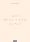 Unser Hochzeitsplaner - Wedding Planer und Erinnerungsalbum