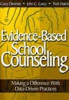 Evidence-Based School Counseling