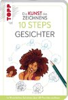 Die Kunst des Zeichnens 10 Steps - Gesichter